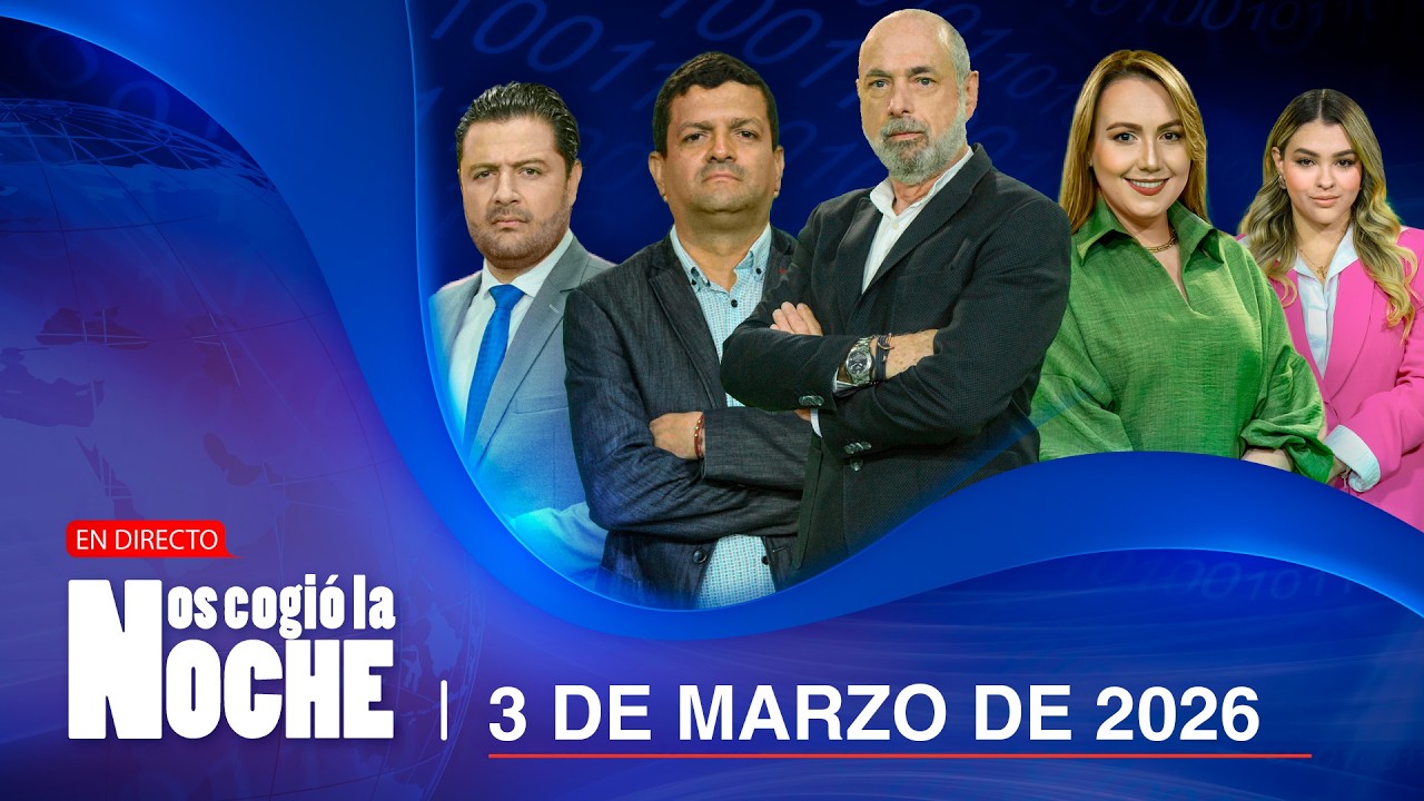 Nos Cogió la Noche | 3 de marzo de 2026 | Las noticias que empiezan a sonar en la agenda nacional