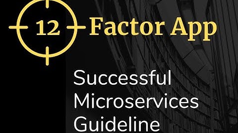 12 Factor App Rules MicroServices