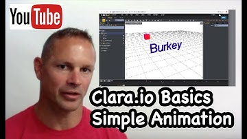 Clara.io Basics 2 (Simple Animation)