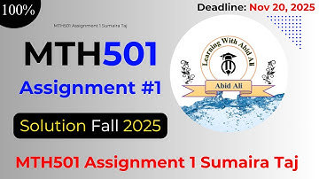 MTH501 Assignment 1 Solution 2025 || Sumaira Taj ||