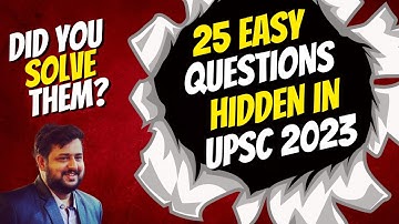 UPSC 2023 PRELIMS ANALYSIS | 25 EASY QUESTIONS | UPSC 2024 STRATEGY FOR PRELIMS PATTERN | VYSH IAS