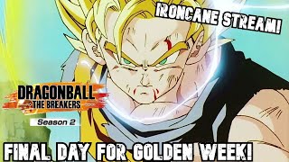 FINAL DAY! 60,000 GAMES LEFT FOR 15 TICKETS! Dragon Ball The Breakers Season 2 Ironcane Stream