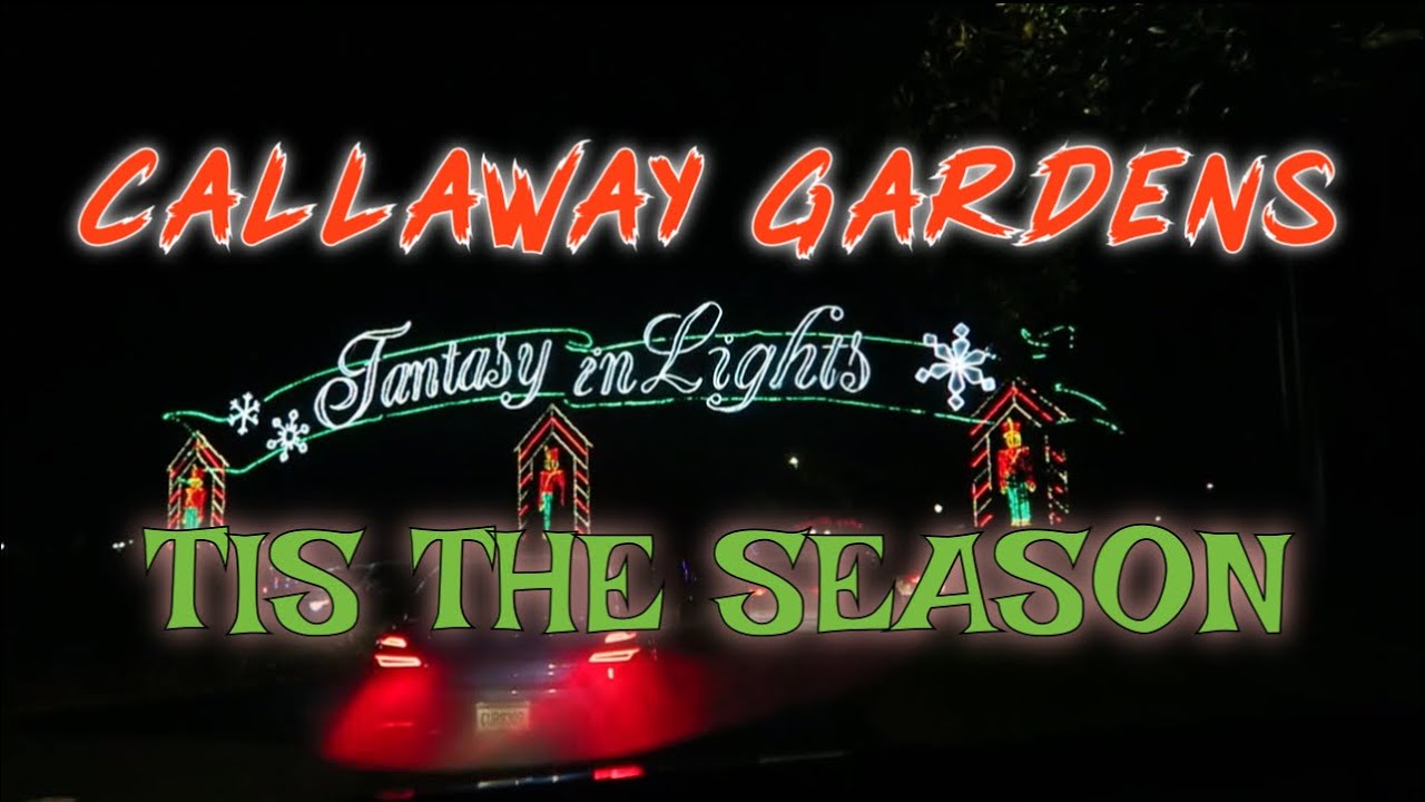 Fantasy of lights at CALLAWAY GARDENS YouTube