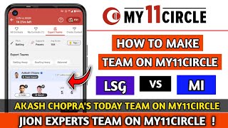 My11Circle Par Akash Chopra  Aaj Ki Team | Akash Chopra Team LSG VS MI On My11Circle screenshot 3