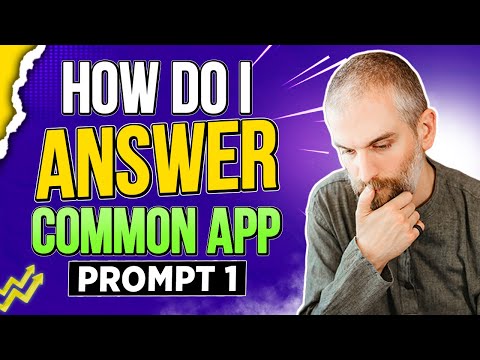 How Do I Answer Common App Prompt 1?