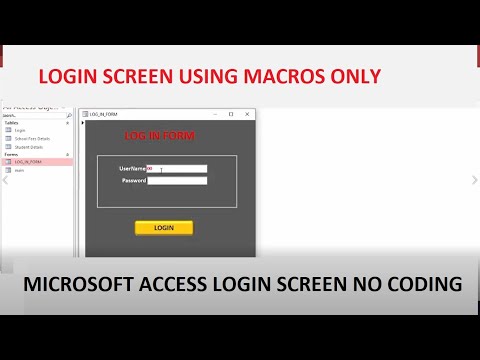 Microsoft Access Project |Create a Login screen using macros Only   | No VBA Codes involved!