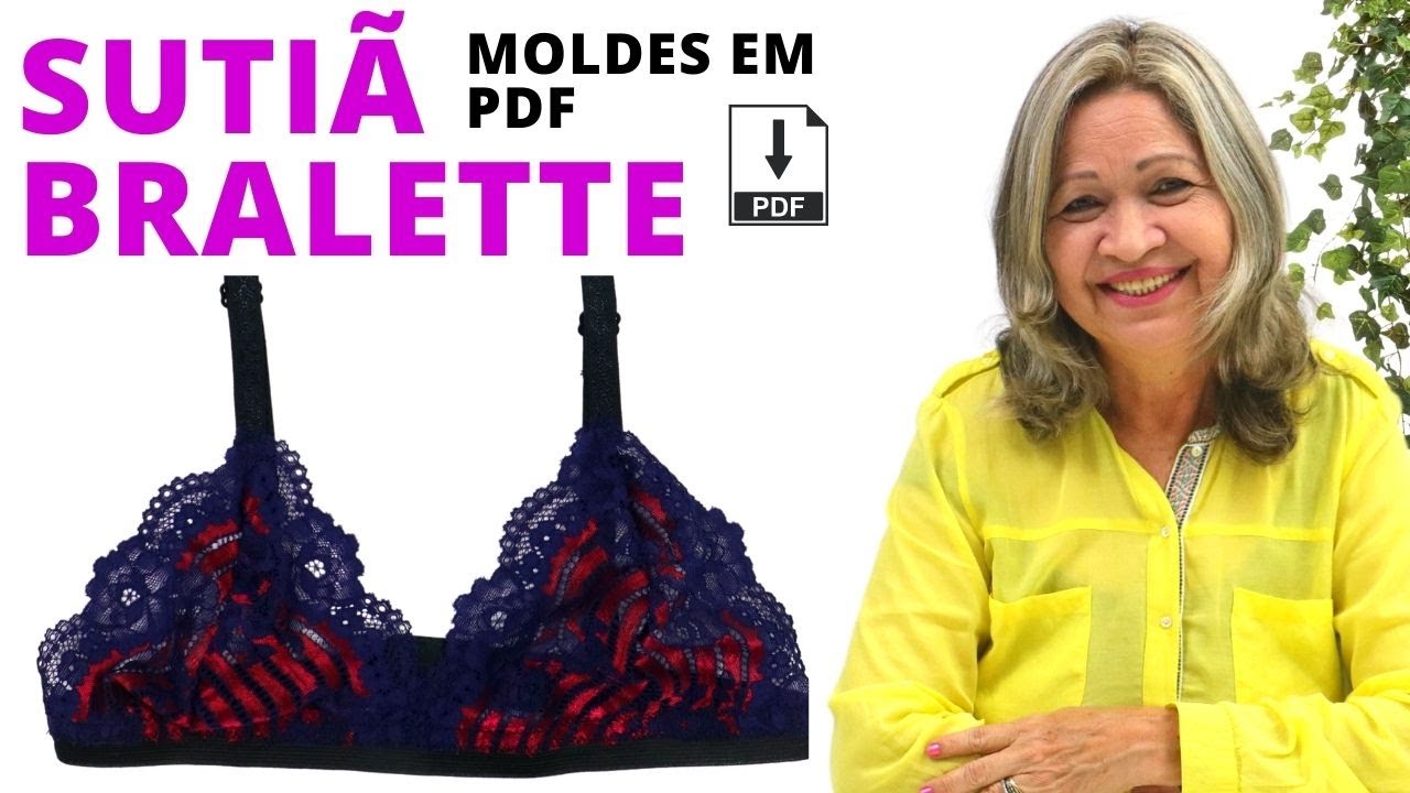 SUTIÃ BRALETTE COM MOLDES GRÁTIS EM PDF - Lu Lampert