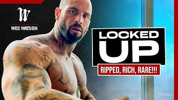 Locked Up: Ripped, Rich, Rare!!!
