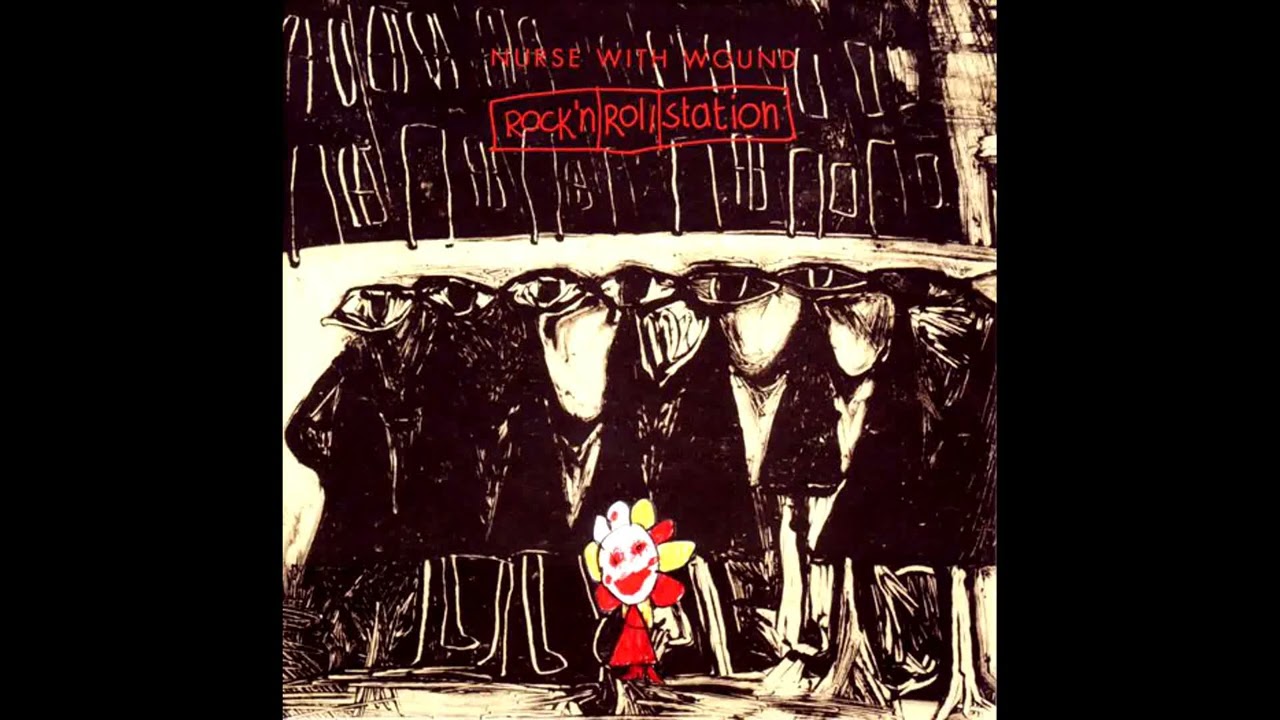 Nurse With Wound – Rock 'n Roll Station 1994 [Album] - YouTube