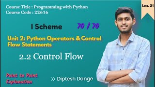 2.2 Control Flow in Python | MSBTE | 22616| Easy Explanation |I,K Schem | Python Programming Diptesh
