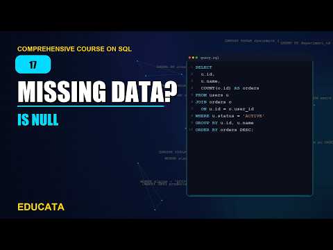 17. Handling NULL Values (IS NULL)
