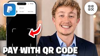 How To Pay With A PayPal QR Code - Full Guide