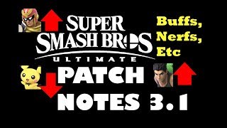 UPDATE 3.1 PATCH NOTES | Smash Bros Ultimate (Buff,Nerfs,etc)