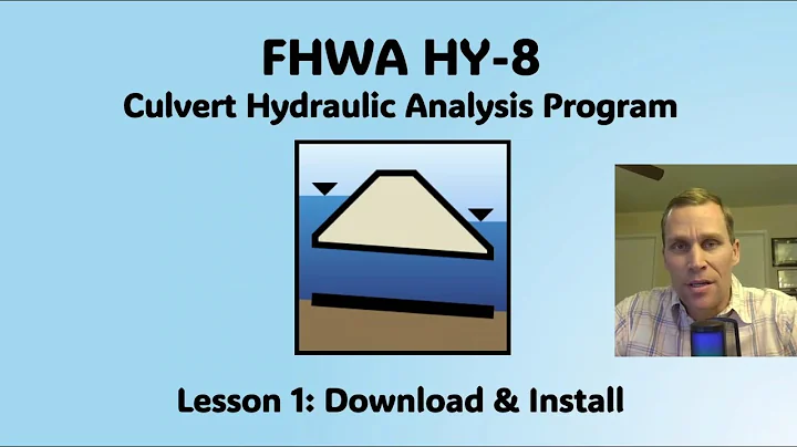 FHWA HY-8 Lesson 1 - Download and Install