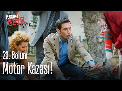 Motor kazası! - Acil Aşk Aranıyor 23. Bölüm