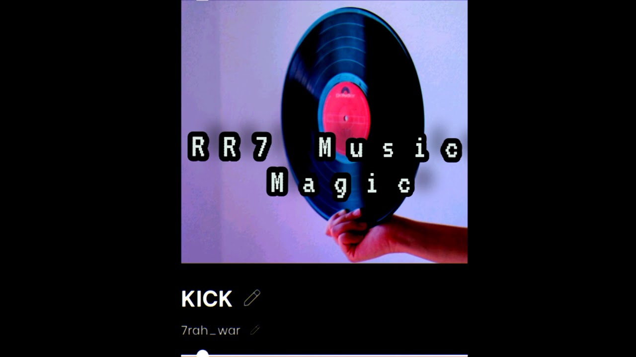 Kick RR7 Drums Bass Music Magic 2021