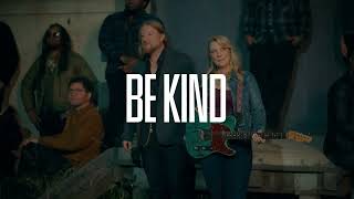 Behind The Song: Be Kind