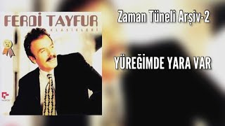 Ferdi Tayfur- Yüreğimde Yara Var (Zaman Tüneli-2/1998) •Remastered Resimi