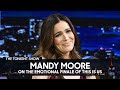 Mandy Moore Threw Up After Reading the Scripts for the Final Episodes of This Is Us | Tonight Show