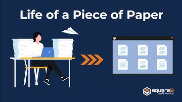 Life of a Piece of Paper: Intelligent Information Management with Square 9