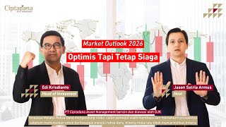 Market Outlook 2026 : Optimis Tapi Tetap Siaga