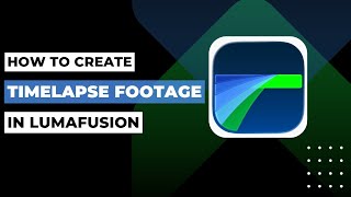 How To Create Timelapse Footage In LumaFusion !