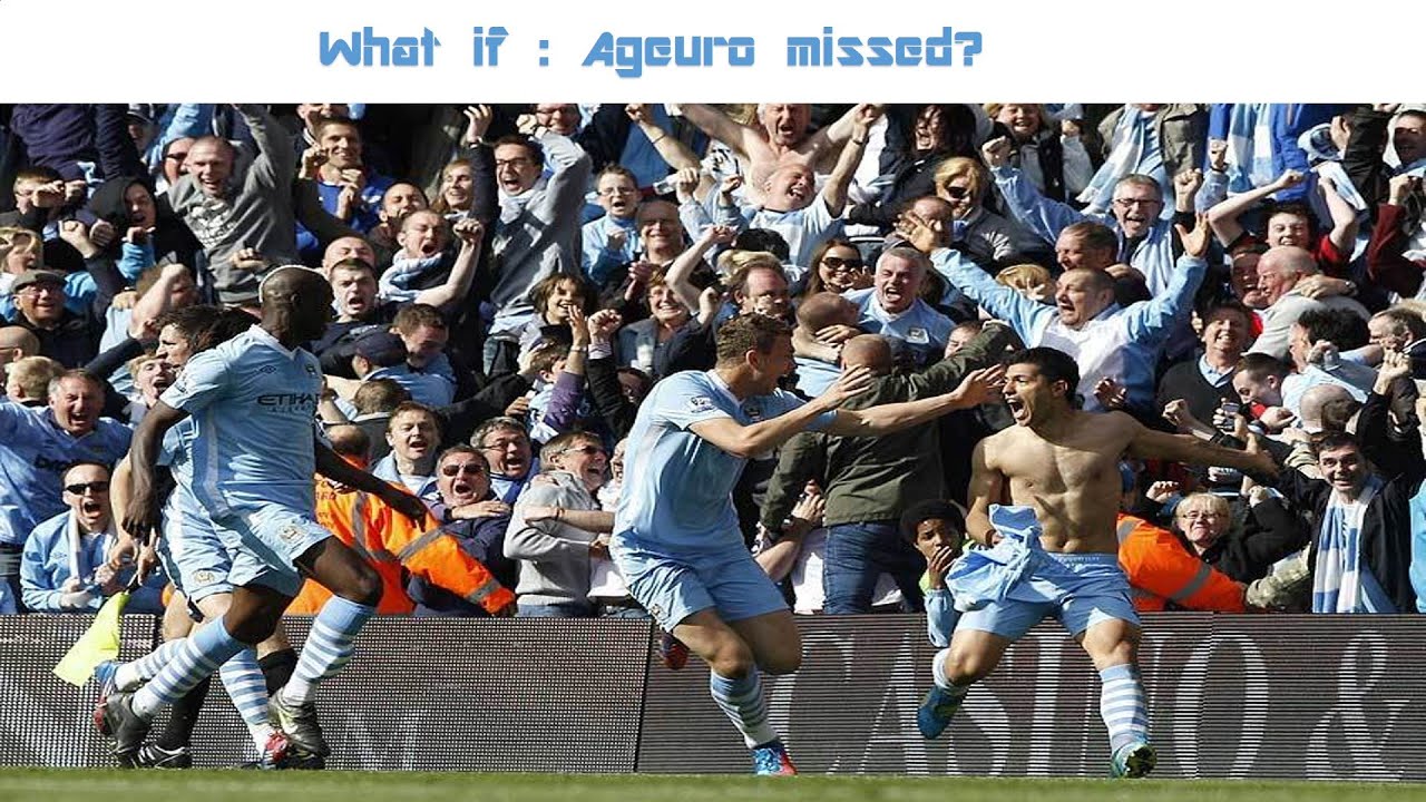 What If: Aguero Missed?