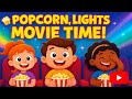 Popcorn Lights Movie Time Kids Song About Watching Movies The Learning Spaceship 