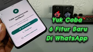 6 Fitur Terbaru WhatsApp yang Sudah Bisa Dicoba 6 Fitur Terbaru WhatsApp yang Sudah Bisa Dicoba