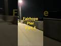 Part 4 (of 5) of a walking tour of the pier in Fairhope AL.