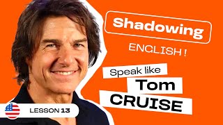 Famous Shadowing English with Tom CRUISE | American English accent (lesson #13) Profile