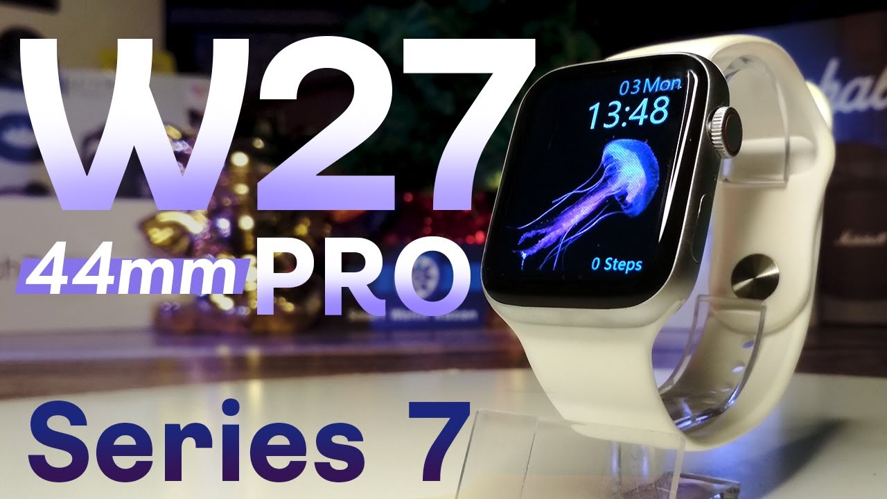 Обзор на лучшую реплику SERIES 7 | W27 PRO