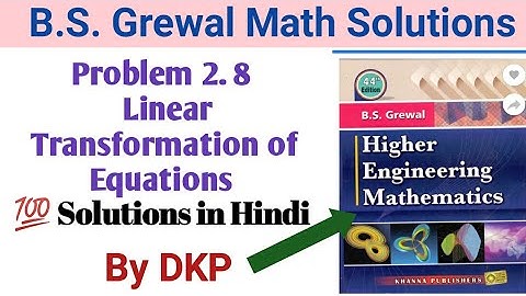 Problem 2.8 Linear Transformation and Vector 💯 Solutions || ( B.S. Grewal) by DKP || B.S. Grewal