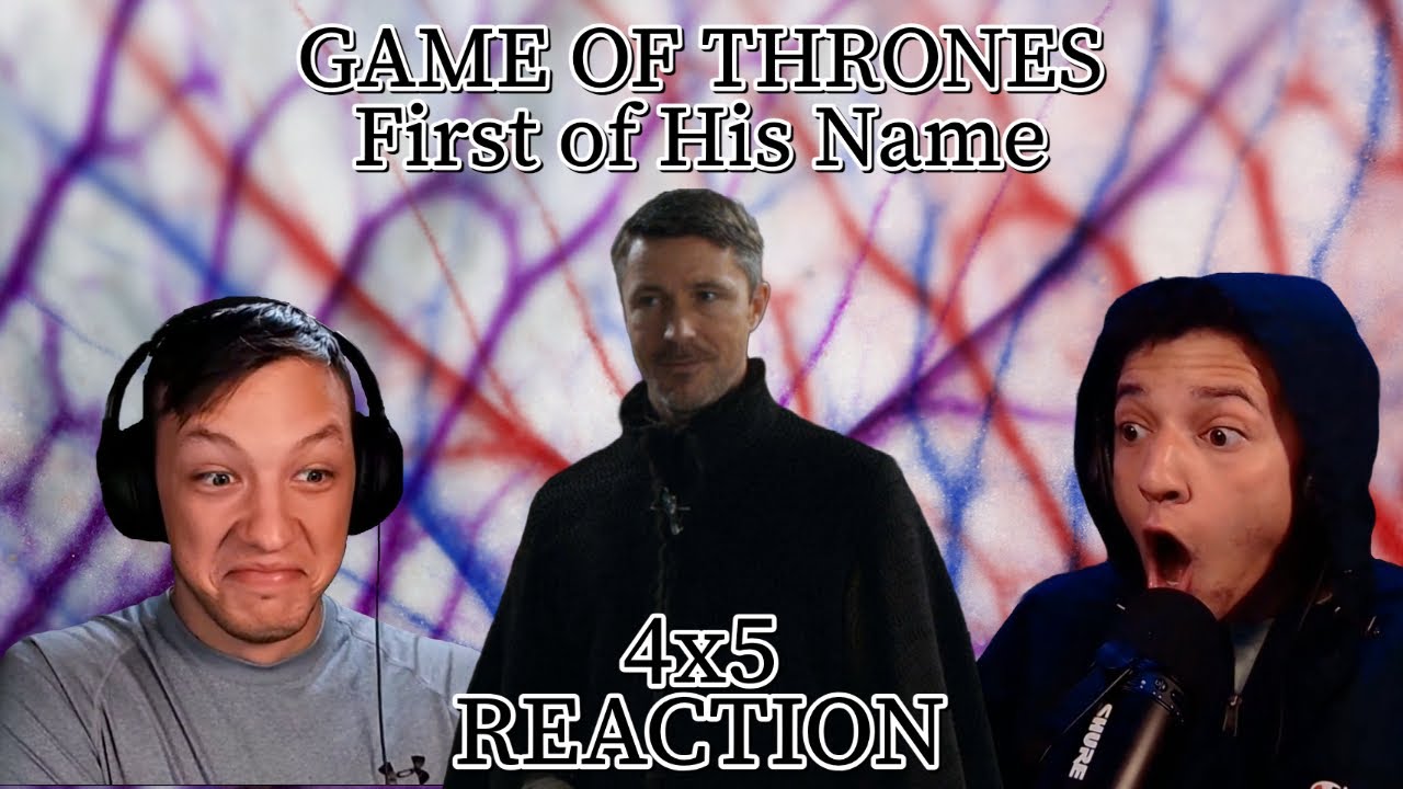 FIRST TIME WATCHING GAME OF THRONES!!! 4x5: "First of His Name" (WHAT A REVEAL!)
