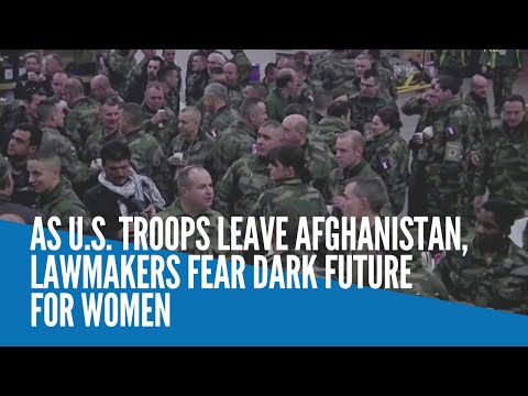 As US troops leave Afghanistan, lawmakers fear dark future for women