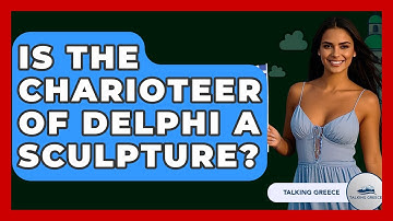 Is The Charioteer Of Delphi A Sculpture? - Talking Greece