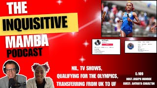 E109: UF Track/Field Athlete Anthaya Charlton Transfer to UF, NIL, Qualifying For The Olympics