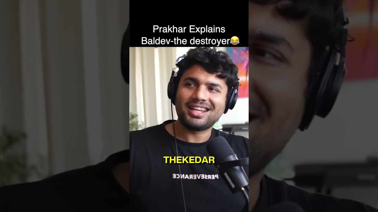 Prakhar explains baldev the destroyer 😂😂 by @ThePrakharGuptaXperience @PrakharGuptaPlus #baldev #memes