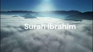 Surah Ibrahim. Sheik Hani Ar-Rifai