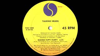 Talking Heads - Making Flippy Floppy (12'' Remix) 1983