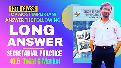 HSC Board Exam 2026 | 12th Secretarial Practice (SP) Important Long Answers (8 Marks) ✅