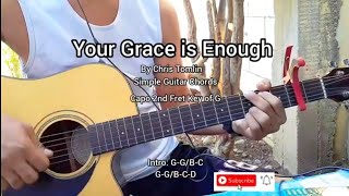Video thumbnail of "Your Grace is Enough by Chris Tomlin | Simple Guitar Chords Tutorial with lyrics"