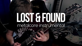 Lost &amp; Found - Balázs Varga | Metalcore Instrumental