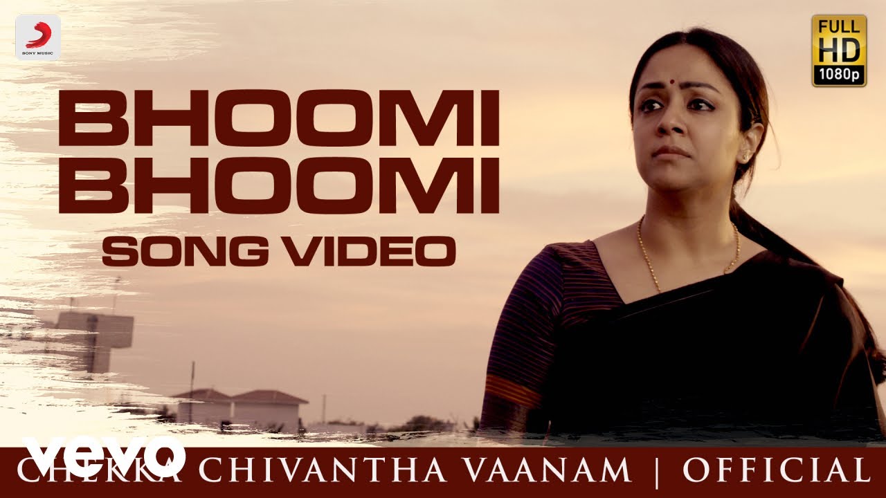 Chekka Chivantha Vaanam   Bhoomi Bhoomi Video Tamil  AR Rahman  Mani Ratnam