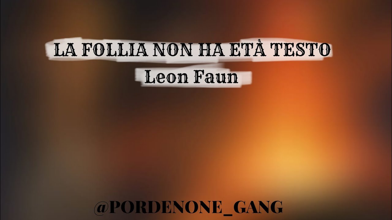 LA FOLLIA NON HA ETà TESTO