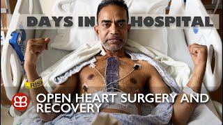 Days In Hospital | Open Heart Surgery and Recovery | Aortic Valve Repair & CABG