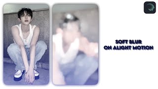 tutorial edit soft blur like after effect in alight motion screenshot 4