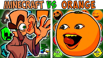 ALL MINECRAFT VS ANNOYING ORANGE TEST | FNF Character Test | Gameplay VS Playground