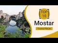 Top 10 Best Tourist Places To Visit In Mostar Bosnia English Top 10 Best Tourist Places To Visit In Mostar Bosnia English