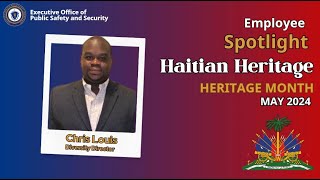 Meet Chris Louis, EOPSS Diversity Director and proud Haitian American Meet Chris Louis, EOPSS Diversity Director and proud Haitian American